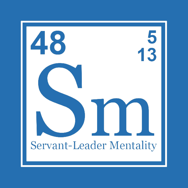 PEP Core Value: Servant-Leader Mentality.
